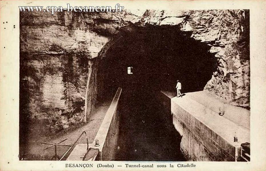 BESANÇON (Doubs) - Tunnel-canal sous la Citadelle